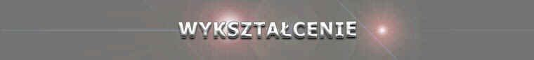 WYKSZTAŁCENIE